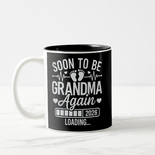 Soon to Be Grandma Again 2026 Loading Pregnancy  Zweifarbige Tasse (Links)