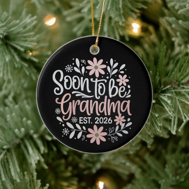 Soon To Be Grandma est 2026 Pregnancy Announcement Keramik Ornament (Baum)