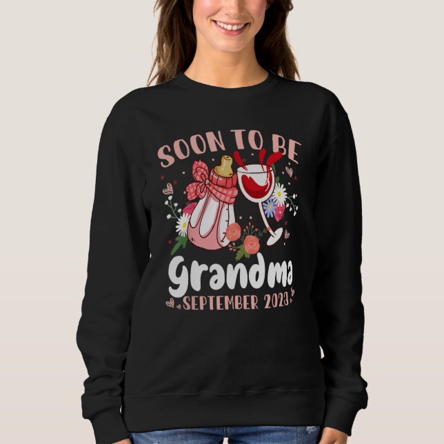 Soon To Be Grandma September 2023 Grandma First Ti Sweatshirt (Vorderseite)