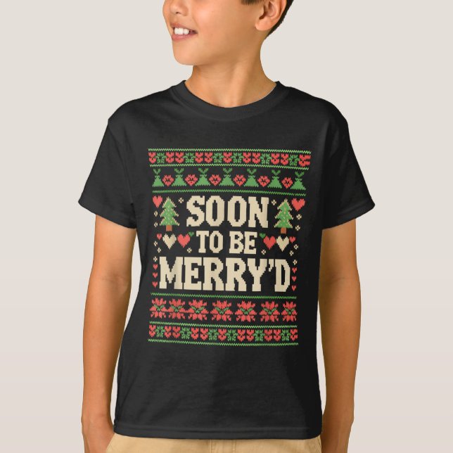 Soon To Be Merry'd Engaged Couples Matching Ugly C T-Shirt (Vorderseite)