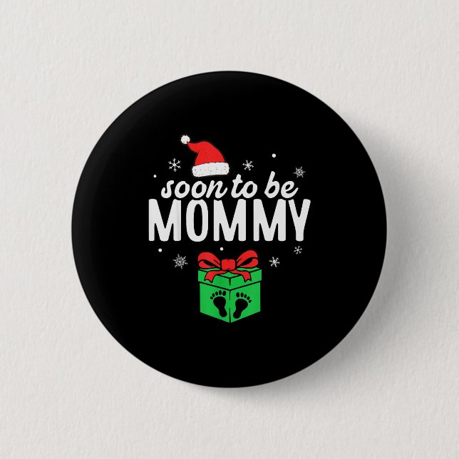 Soon To Be Mommy Christmas Funny Pregnancy Announc Button (Vorderseite)