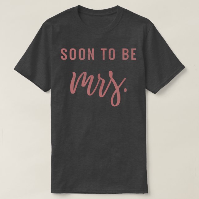 Soon to be Mrs. Pink Bride Cute Bridesmaid Bachelo T-Shirt (Design vorne)
