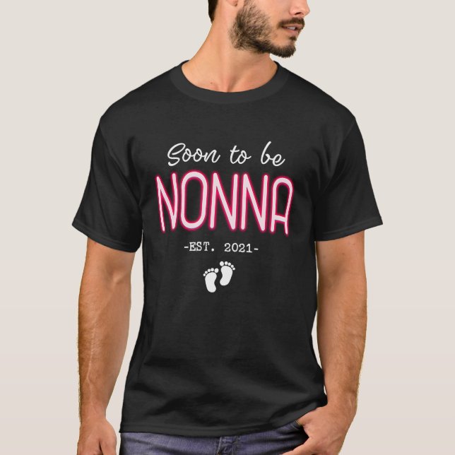 Soon to be Nonna Expecting Pregnancy  Italian Gran T-Shirt (Vorderseite)