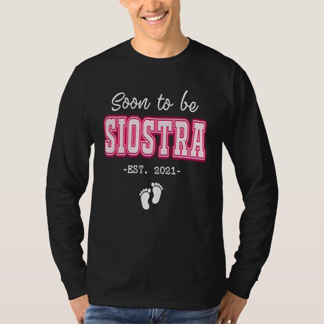 Soon to be Siostra Expecting Pregnancy  Polish Sis T-Shirt (Vorderseite)