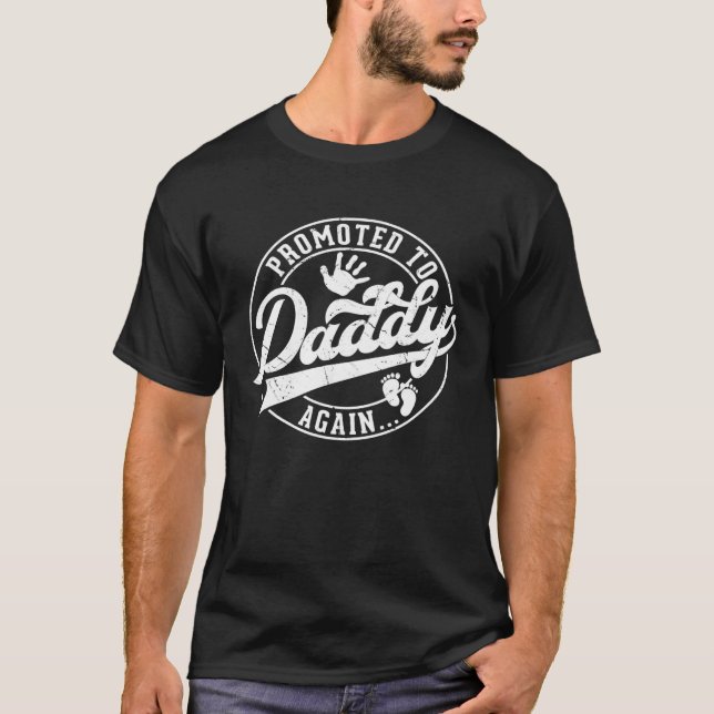 Soon to Dad  Fathers day Promoted to Daddy again T-Shirt (Vorderseite)