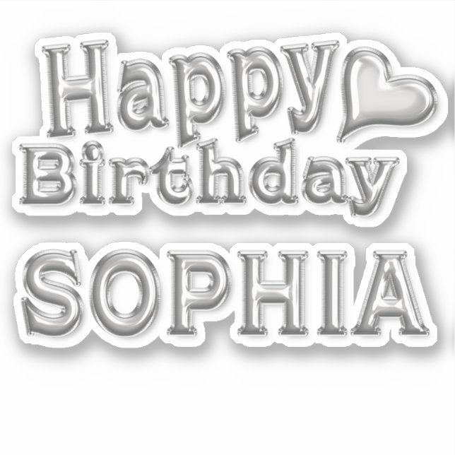 Sophia Happy Birthday silver Aufkleber Sticker (Vorderseite)