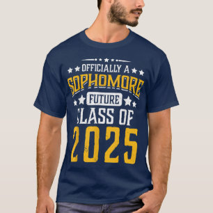 Sophomore Future Class of 2025 Fun 10. Klasse zurü T-Shirt