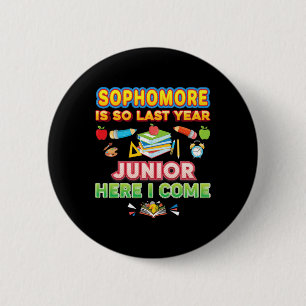 Sophomore ist so, dass ich letztes Jahr hier bin Button