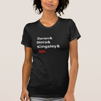 Søren u. Nora u. Kingsley u. Sünden-Shirt T-Shirt
