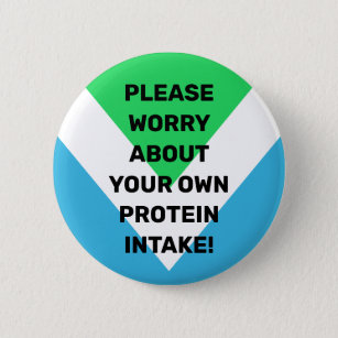 "Sorgen Sie sich um Ihre eigene Proteinaufnahme" V Button
