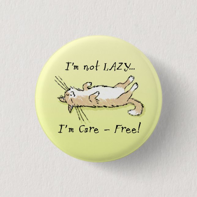 Sorglose Katze Button (Vorderseite)