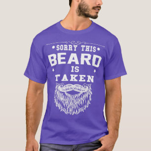 Sorrey this beard is taken Classic TShirt