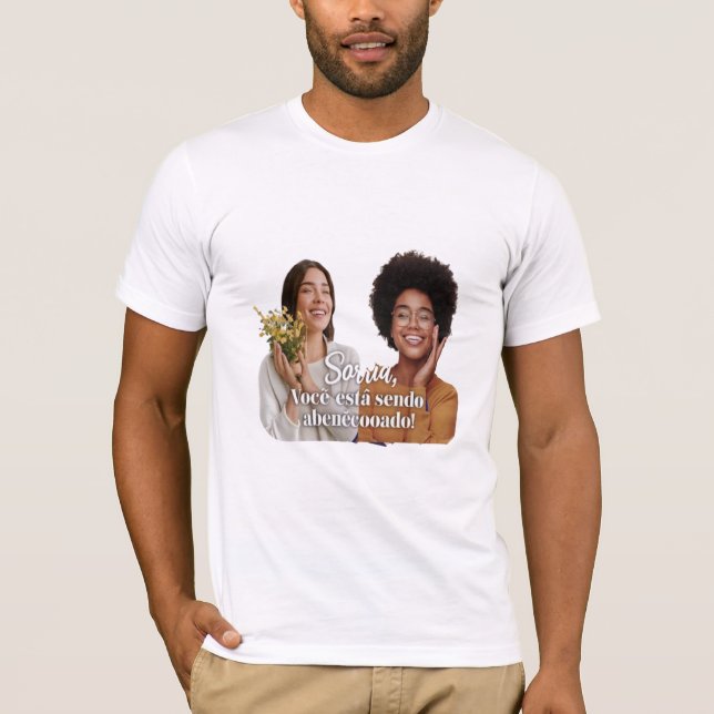 Sorria, você está sendo abençoado T-Shirt (Vorderseite)