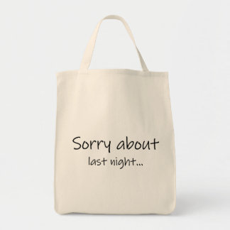 Sorry About Last Night Einkaufstasche
