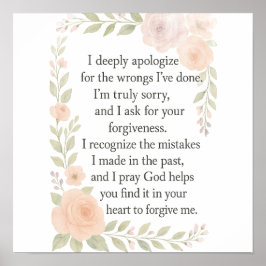 Sorry/Apology\ Forgiveness Floral Poster