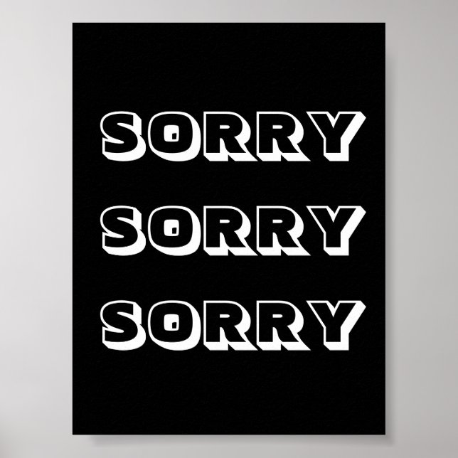 Sorry, black white modern bold poster (Vorne)