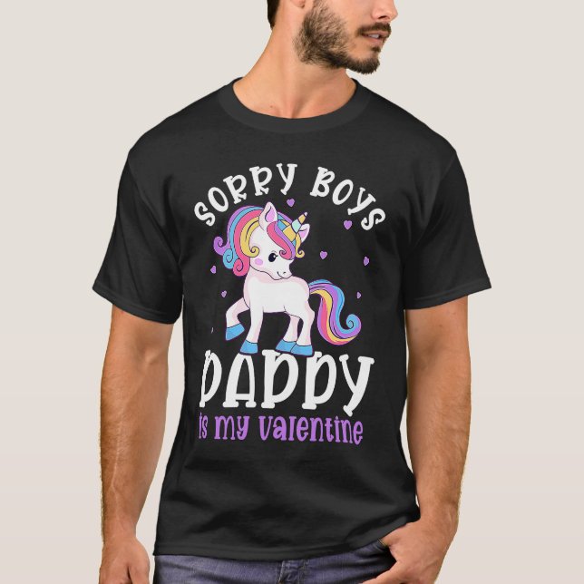 Sorry Boys Daddy is my Valentine's Day U T-Shirt (Vorderseite)