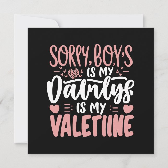 Sorry Boys Daddy ist mein Valentine (Vorderseite)