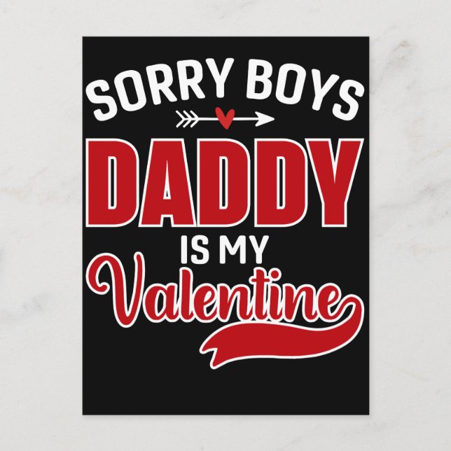 Sorry Boys Daddy ist mein Valentine Postkarte (Vorderseite)