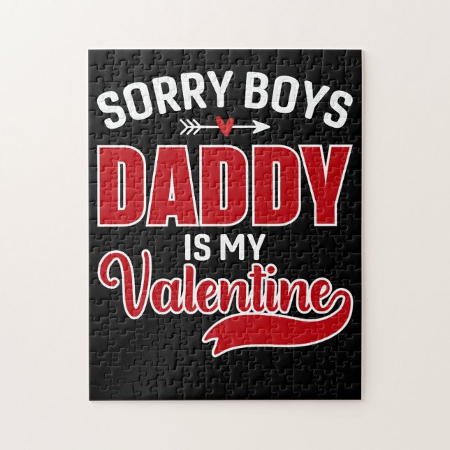 Sorry Boys Daddy ist mein Valentine Puzzle (Vertikal)