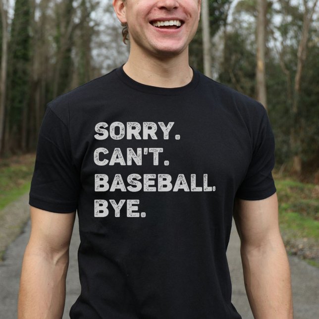 Sorry Can Baseball by Funny T-Shirt (Von Creator hochgeladen)