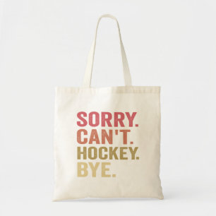 Sorry Can Hockey by Funny Hockey Lover Retro Tragetasche