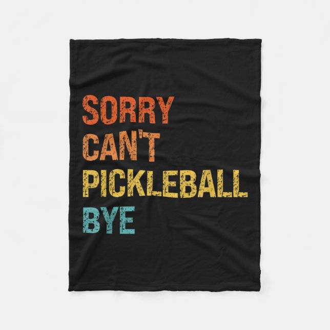 Sorry Cant Ckleball Bye Sarcastic Ckleball Player  Fleecedecke (Vorderseite)