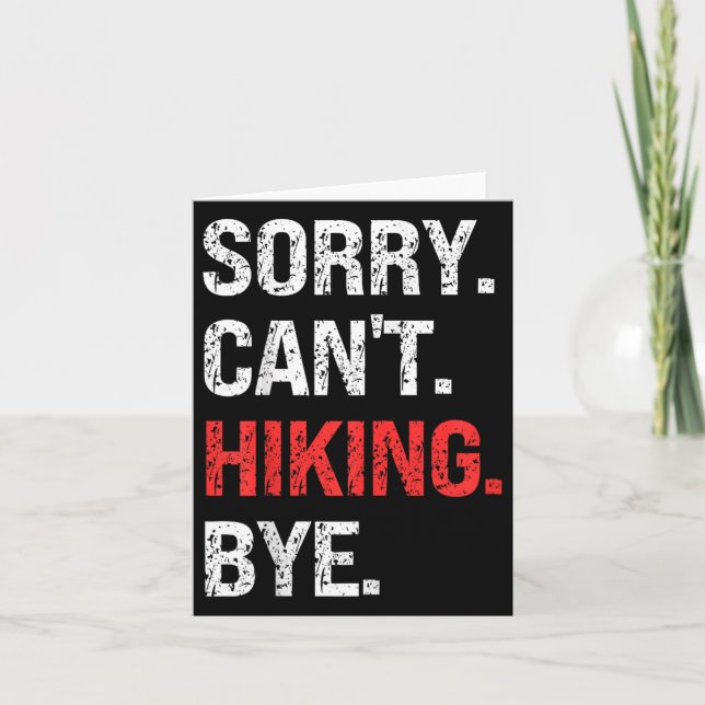 Sorry Can't Hiking Bye Retro Hiking Lovers  Karte (Vorderseite)