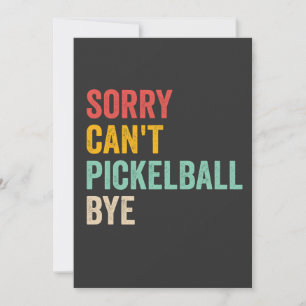 Sorry Can't Pickeball by Funny Vintag Retro Feiertagskarte