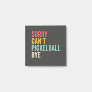 Sorry Can't Pickeball by Funny Vintag Retro Post-it Klebezettel