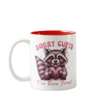 Sorry, Cupid, dass ich Feral Valentins Tasse war