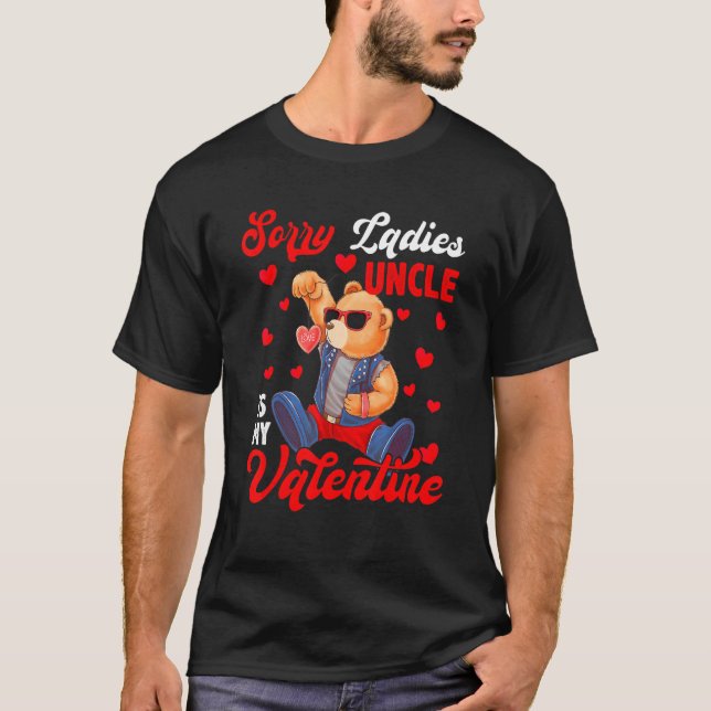 Sorry Cute Ladies Uncle Is My Valentine Bear Sungl T-Shirt (Vorderseite)