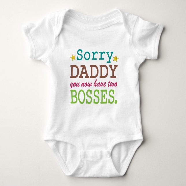 Sorry Daddy - Zwei Bosses Baby Strampler (Vorderseite)