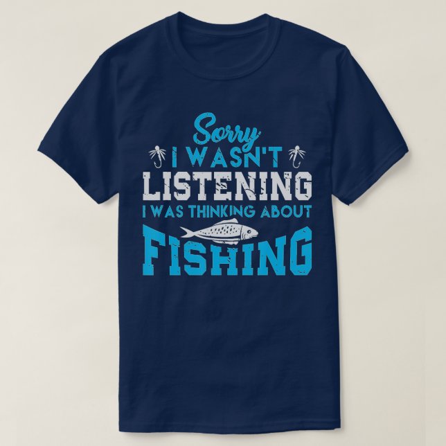 Sorry, dass ich hörte, dass ich über Fishi nachdac T-Shirt (Design vorne)
