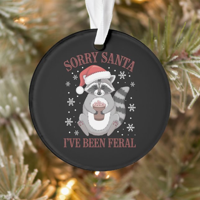 Sorry, dass Santa I war Feral Weihnachtsmarathon Ornament (Baum)