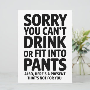 Sorry, dass Sie nicht trinken oder in Pants Babydu Karte