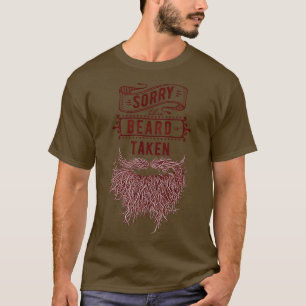 Sorry, dieser Bart ist 74 genommen T-Shirt