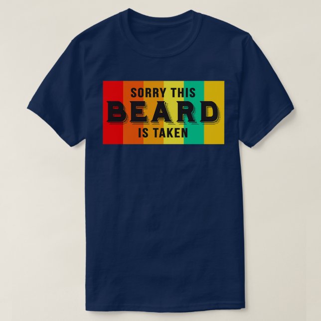 Sorry, dieser Bart wird Funny Beard Redewendungen  T-Shirt (Design vorne)