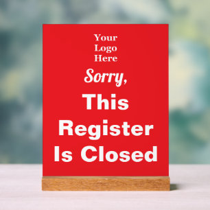 Sorry, dieses Register ist geschlossen Rot Ihr Log Acrylschild