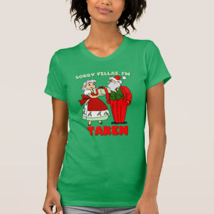 Sorry Fellas, ich bin getroffen (Santa & Mrs. Clau T-Shirt