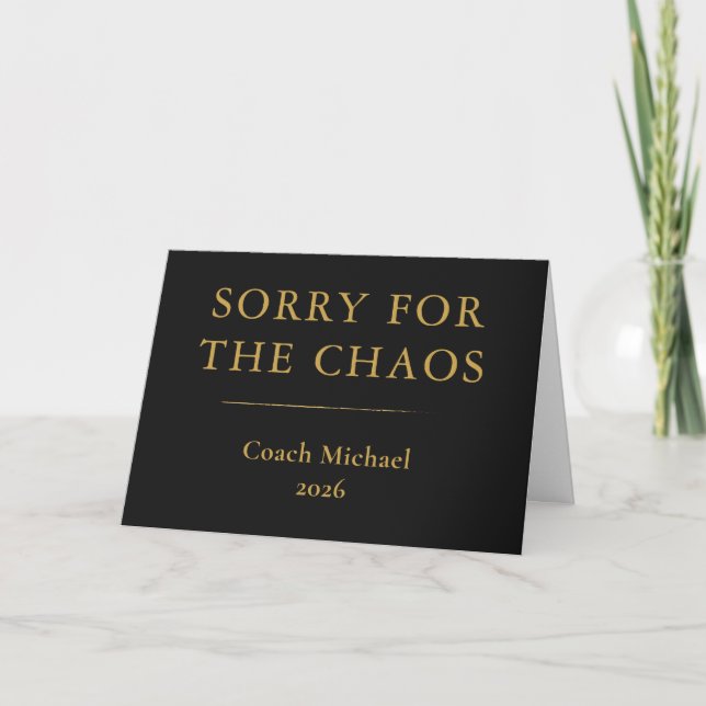 Sorry for Chaos Funny Elegant Black Gold Coach Dankeskarte (Vorderseite)
