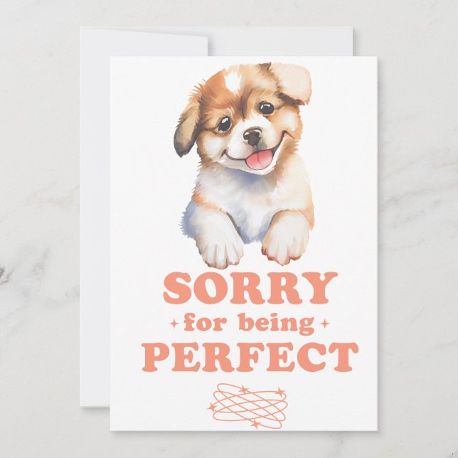 SORRY FÜR PERFEKT FEIERTAGSKARTE (Vorderseite)
