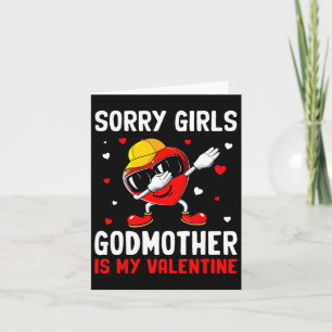 Sorry Girls Godmutter ist mein Valentinherz Dab Cu Karte