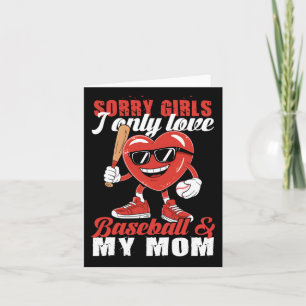 Sorry Girls ich nur Liebe Baseball und meine Mama Karte