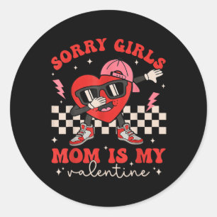 Sorry Girls Mama ist meine Valentine Boys Valentin Runder Aufkleber