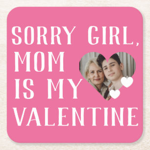 Sorry Girls Mama ist meine Valentine Simple Family Rechteckiger Pappuntersetzer