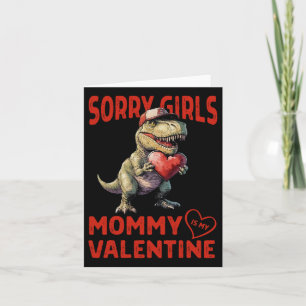 Sorry Girls Mommy ist mein Valentine Dinosaurier H Karte
