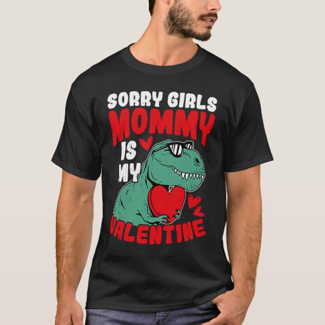 Sorry Girls Mommy ist meine Valentine Rose Beste M T-Shirt (Vorderseite)