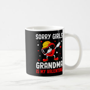 Sorry Girls Oma is my Valentine Heart Dab Niedlich Kaffeetasse