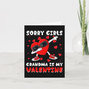 Sorry Girls Oma ist mein Valentinstag, als ich ihn Karte